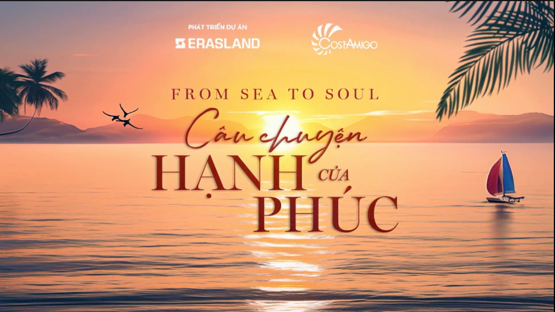 “FROM SEA TO SOUL”: HÀNH TRÌNH HẠNH PHÚC VANG VỌNG TỪ BIỂN TẠI COSTAMIGO